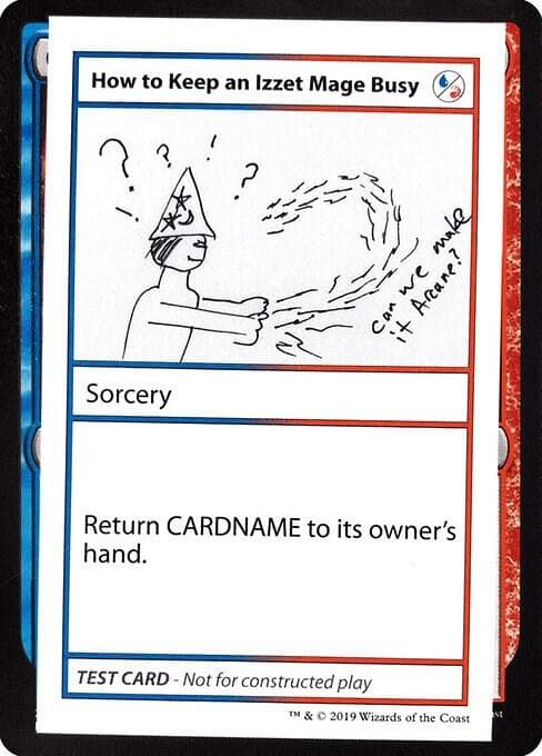 How to Keep an Izzet Mage Busy (No PW Symbol)