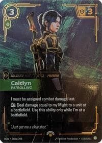 Caitlyn, Patrolling